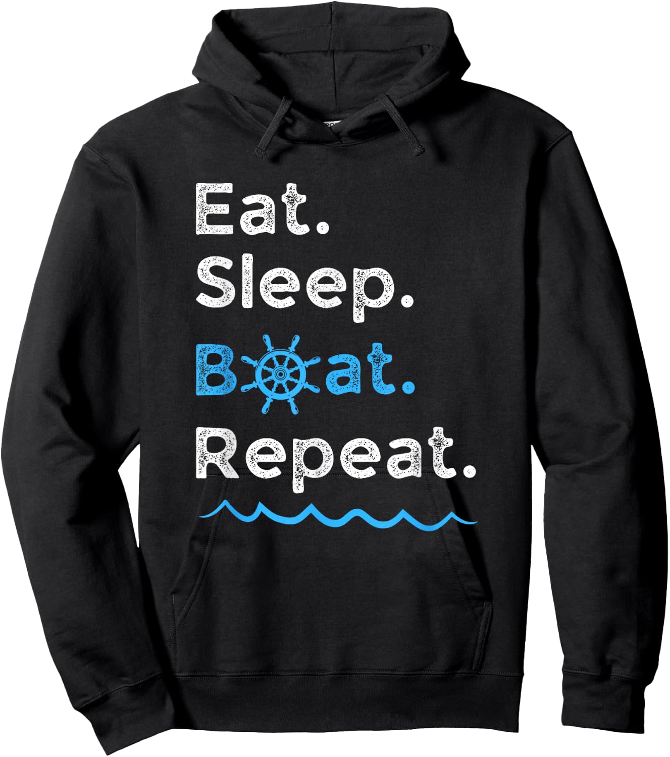 Eat Sleep Boat Repeat Lake Ocean Boating Fishing Sailing Hoodie - Hoodie | Black