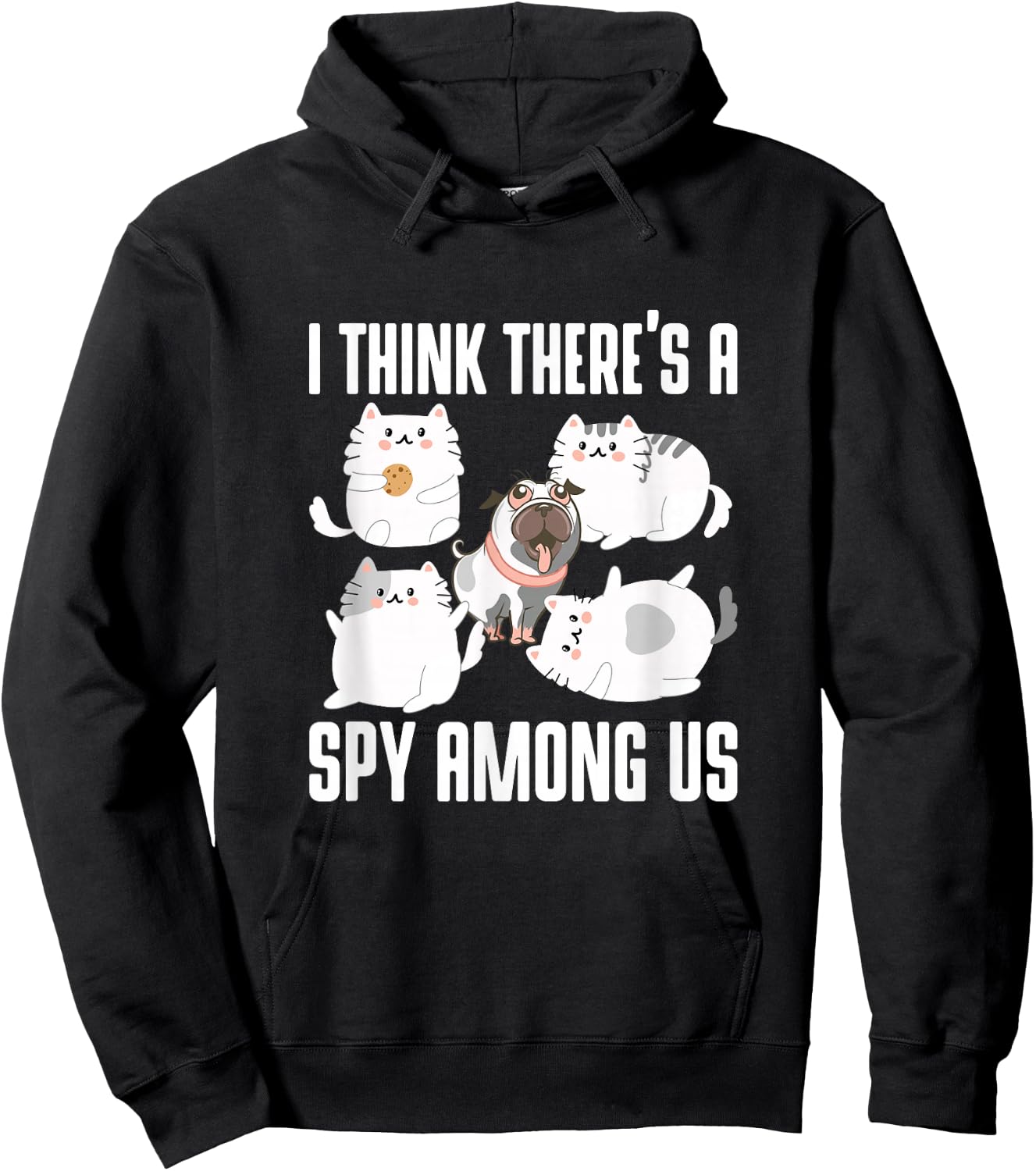 I Think There's A Spy Among Us Cats Dog Cute Outfit Women Girls Kids Hoodie - Hoodie | Black