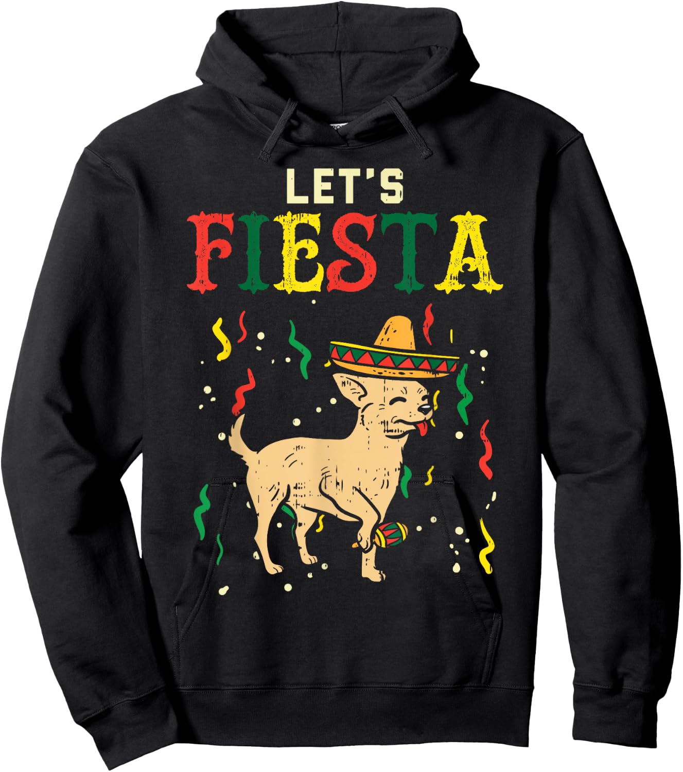 Lets Fiesta Mexican Chihuahua Dog Cinco De Mayo Pet Dog Men Women Girls Kids Hoodie - Hoodie | Black