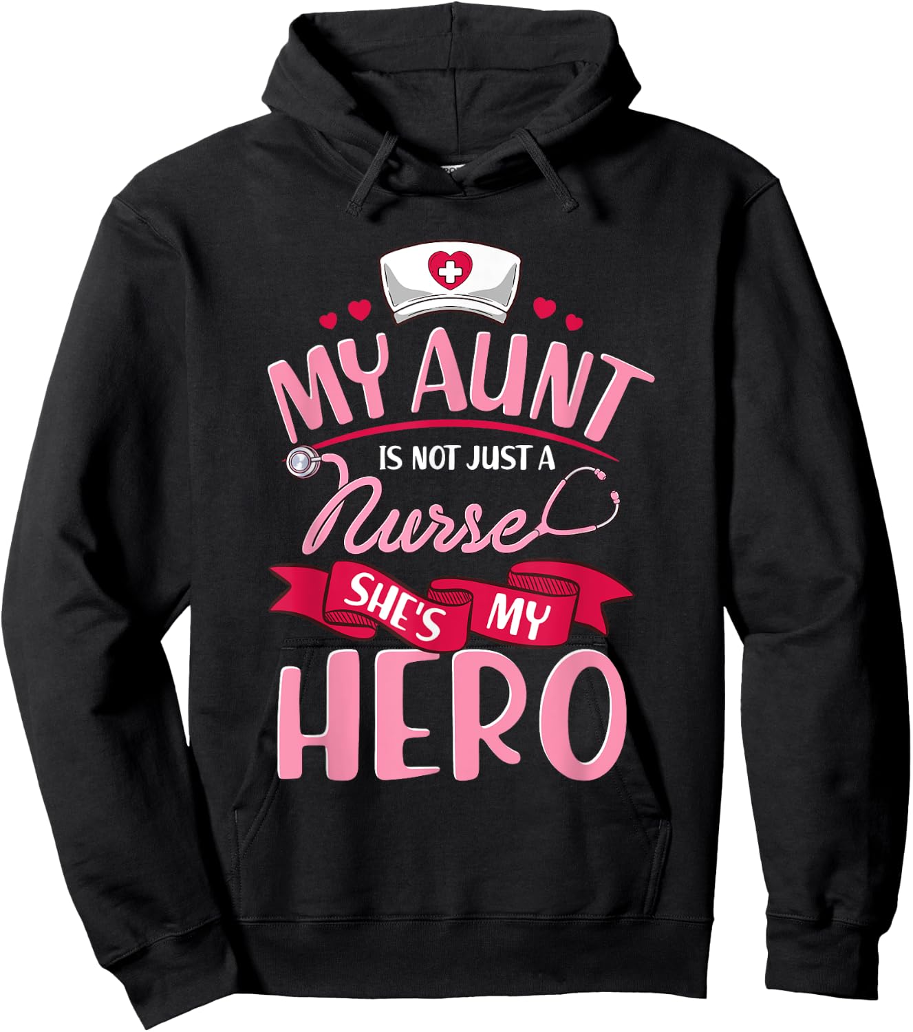 Nurse Family Matching Shirts My Aunt is Hero Hoodie - Hoodie | Black