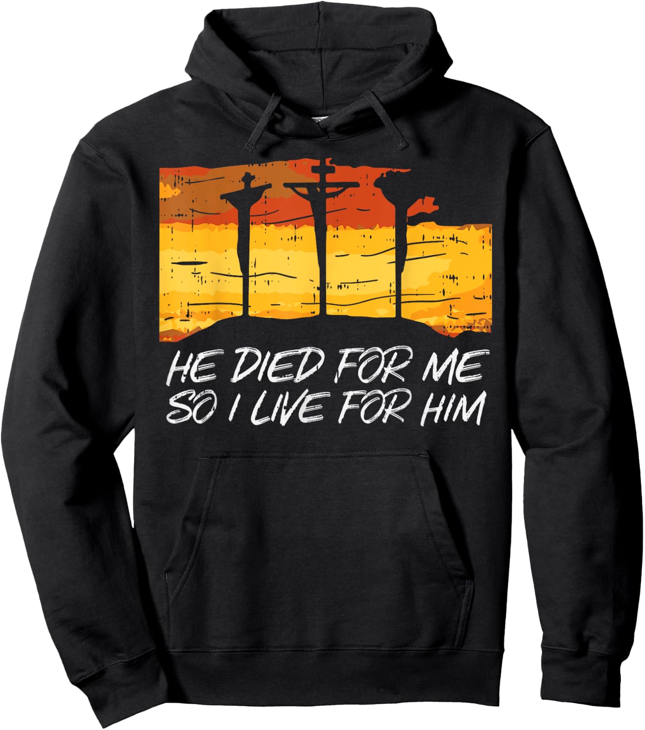 He Died For Me I Live God Jesus Cross Christian Gift Hoodie - Hoodie | Black