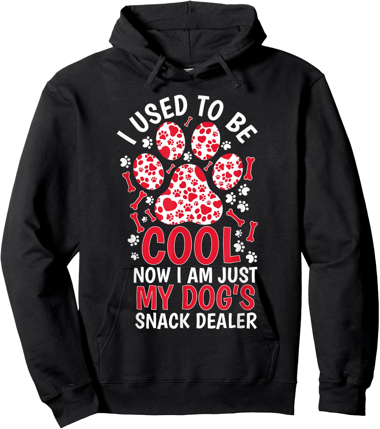 I Used to Be So Cool Now I'm Just My Dogs Snack Dealer Women Hoodie - Hoodie | Black