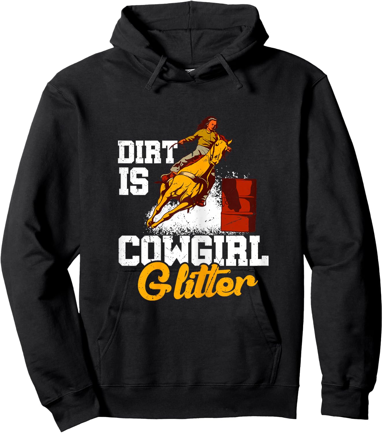Dirt Is Cowgirl Glitter Barrel Racing Hoodie - Hoodie | Black