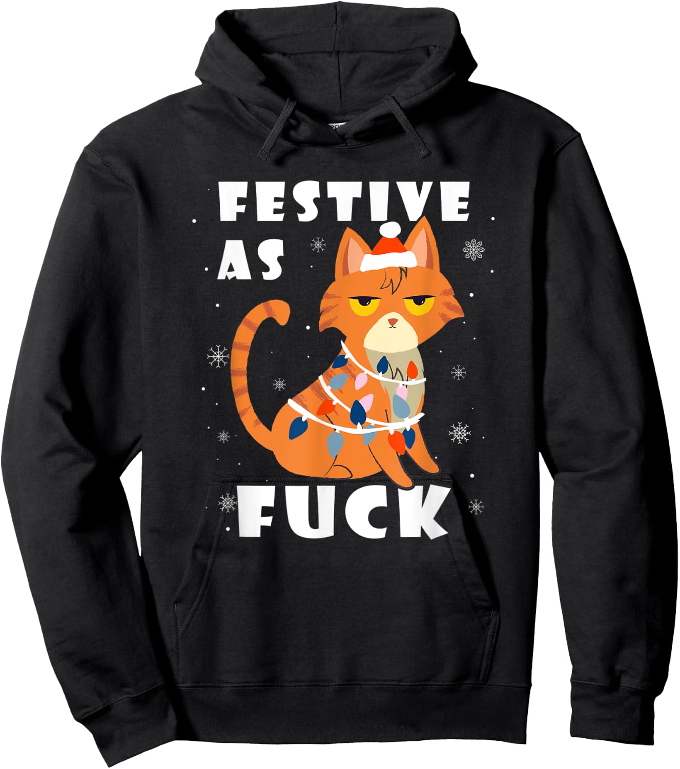 Festive As Fuck Grumpy Anti Christmas Kitty Cat Funny Gift Women Hoodie - Hoodie | Black