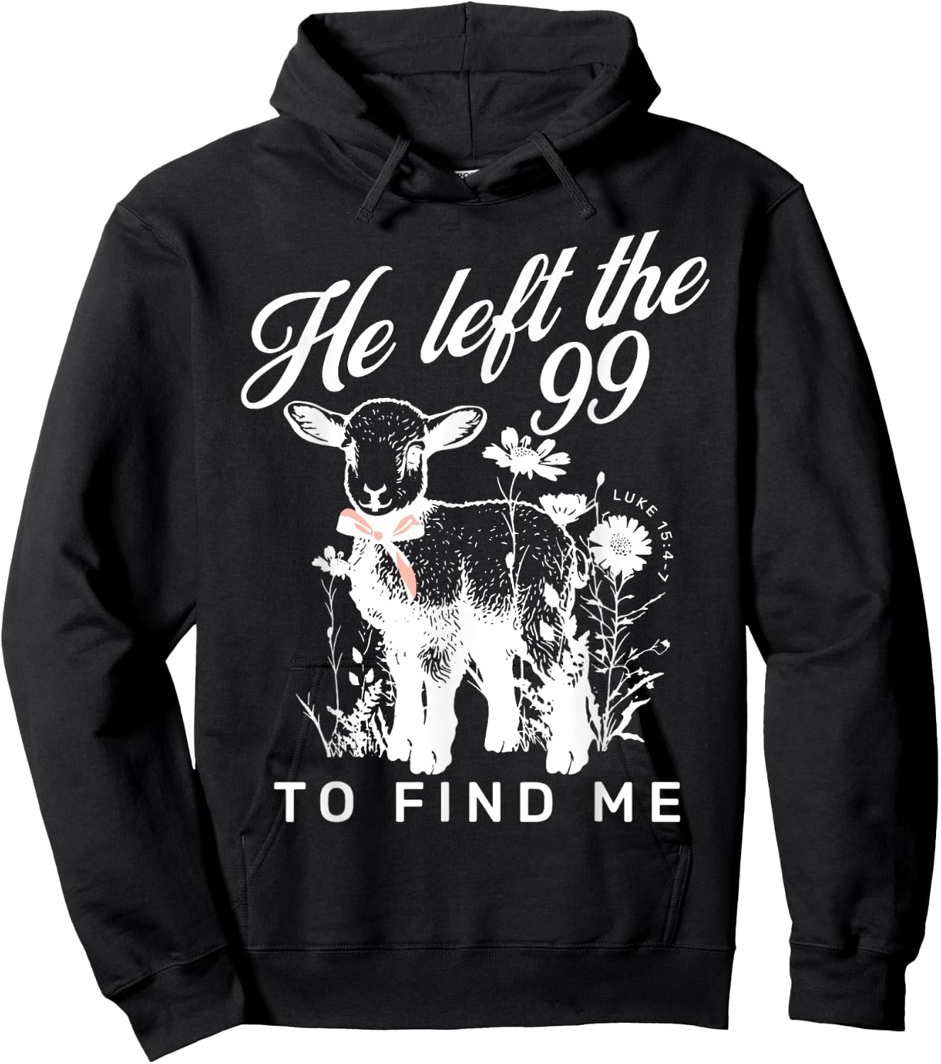 Sheep He left the 99 To Find Me Hoodie - Hoodie | Black