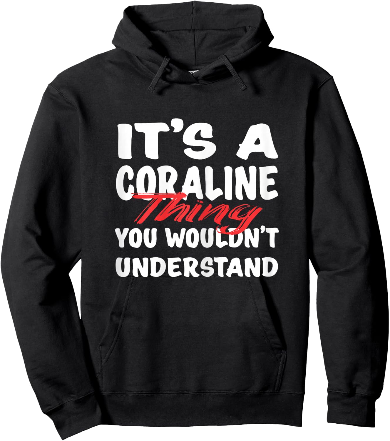 It's A Coraline Thing You Wouldn't Understand Funny Coraline Hoodie - Hoodie | Black