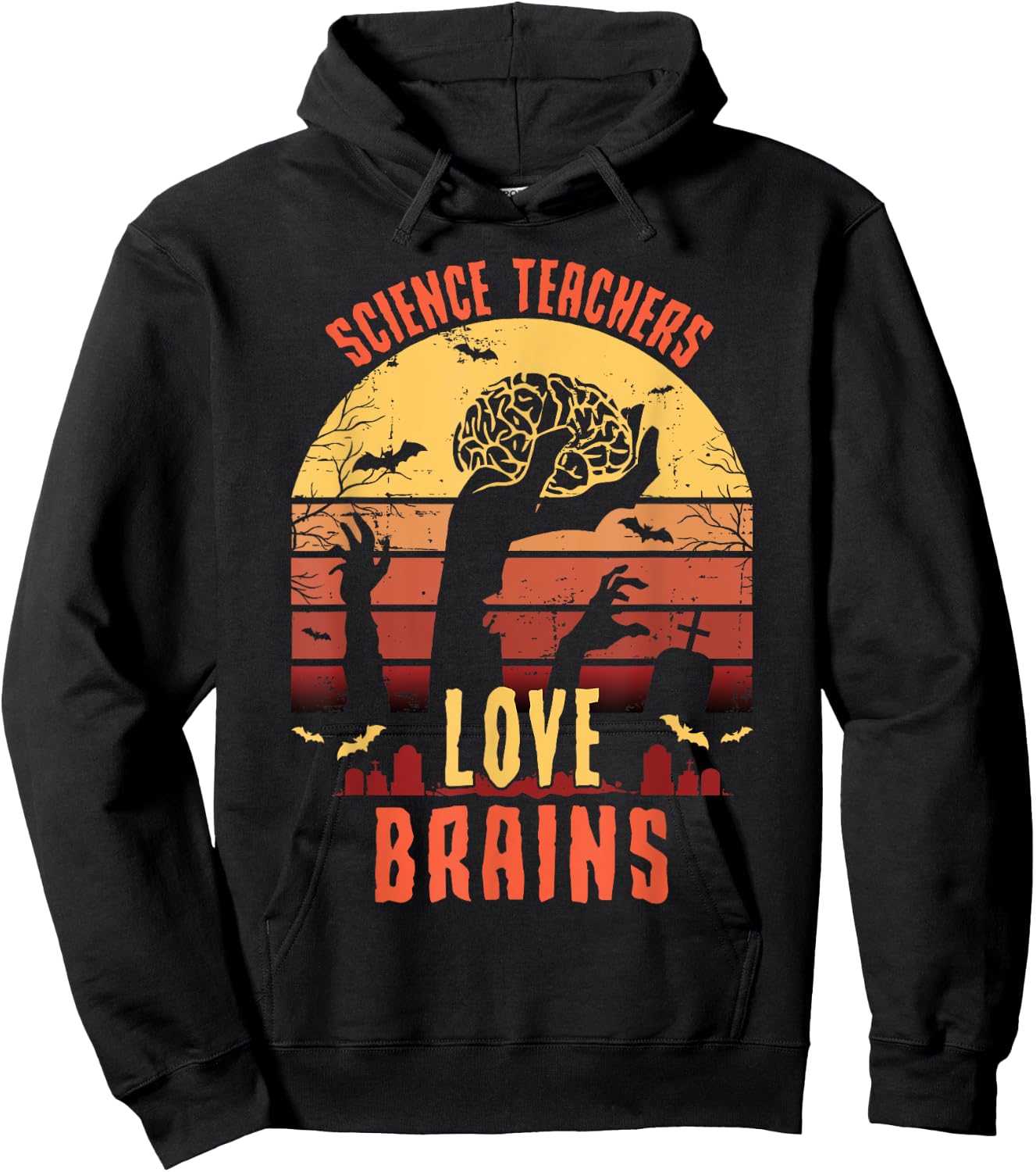 Science Teachers Love Brains - Science Teacher Halloween Hoodie - Hoodie | Black
