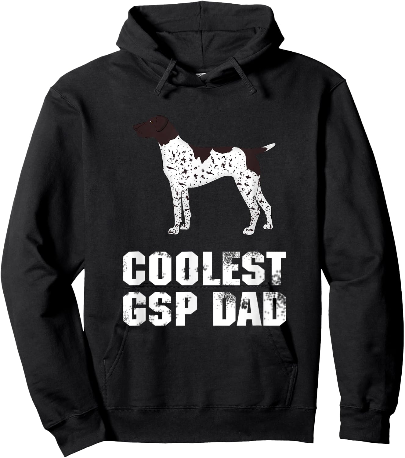 German Shorthair Pointer | Gift GSP Dad | Funny Hoodie - Hoodie | Black