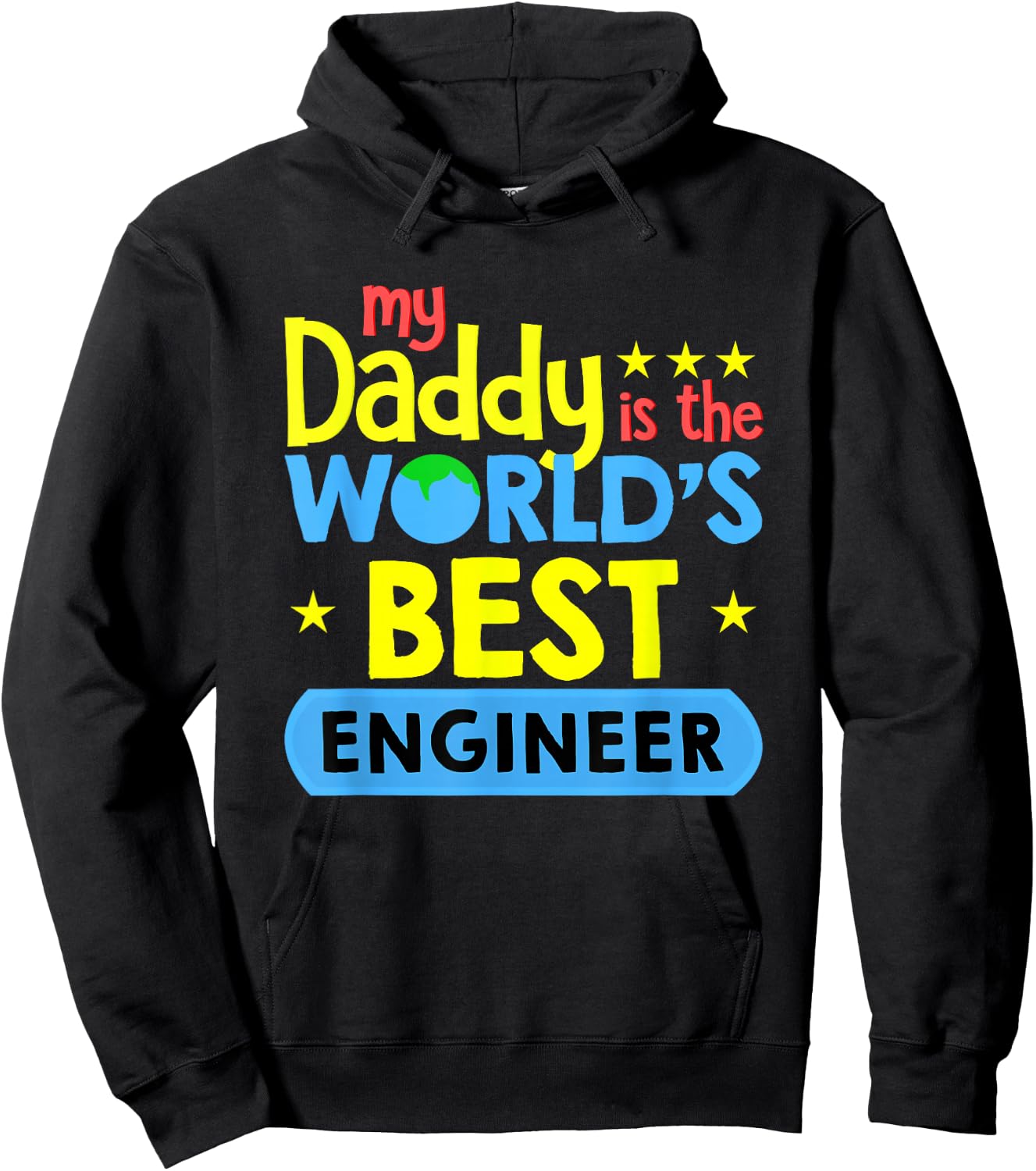 My Daddy Is World's Best Engineer Funny Engineering Hoodie - Hoodie | Black
