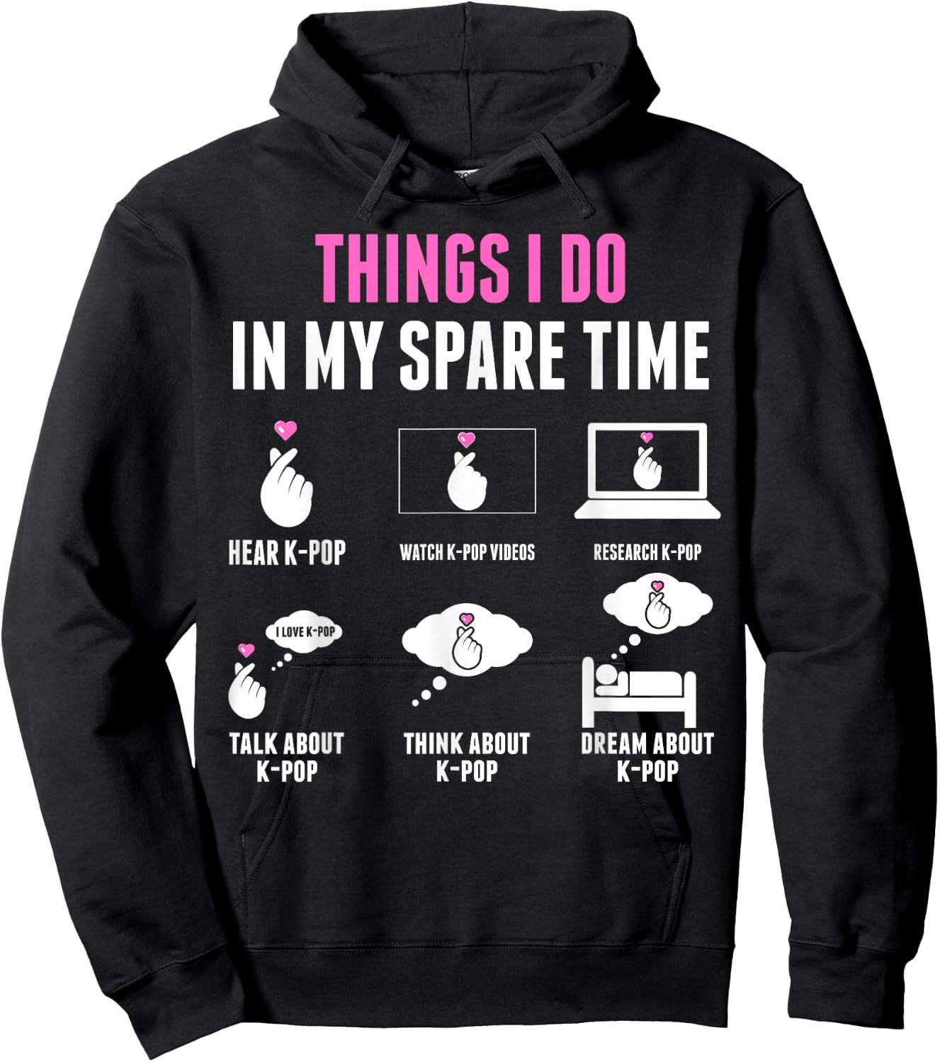 Things I Don in My Spare Time Kpop Merch K-pop Merchandise Hoodie - Hoodie | Black