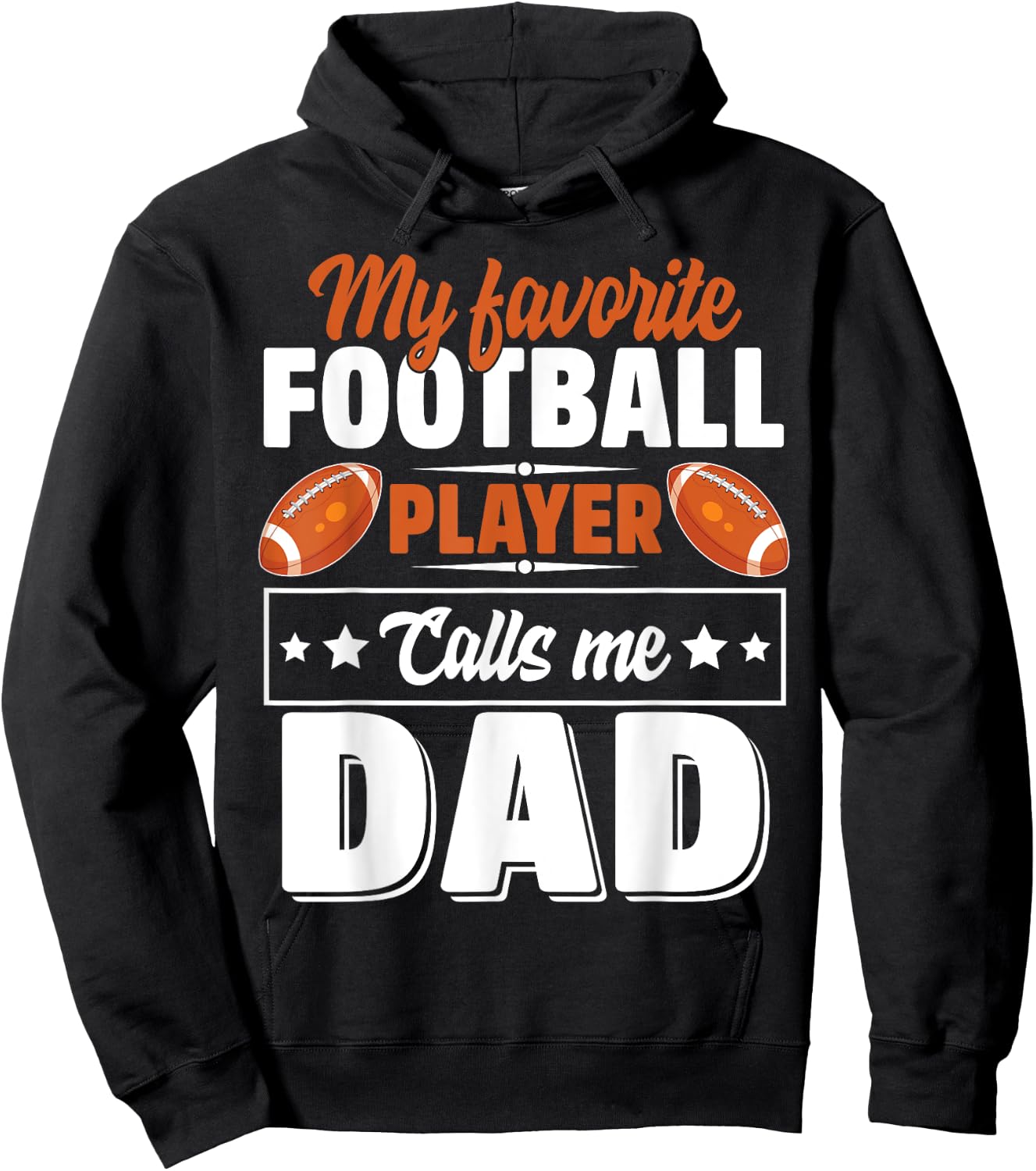My Favorite Football Player Calls Me Dad Cute Hoodie - Hoodie | Black
