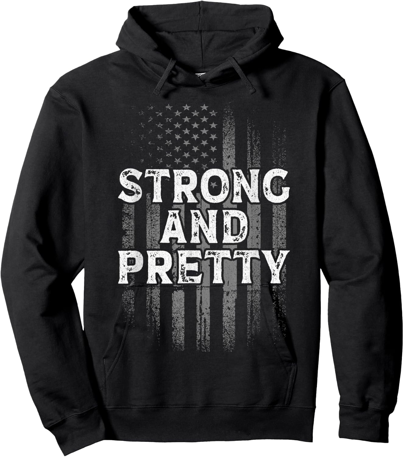 Strong And Pretty Flag Shirt Gym Workout Gift Hoodie - Hoodie | Black