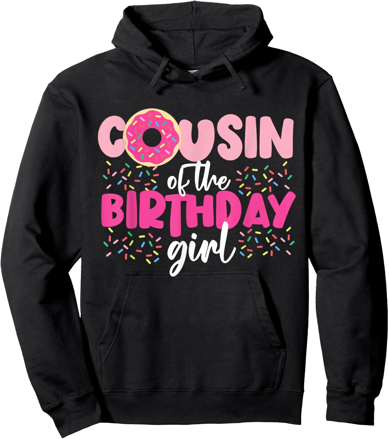 Cousin Of The Birthday Girl Donut Hoodie - Hoodie | Black