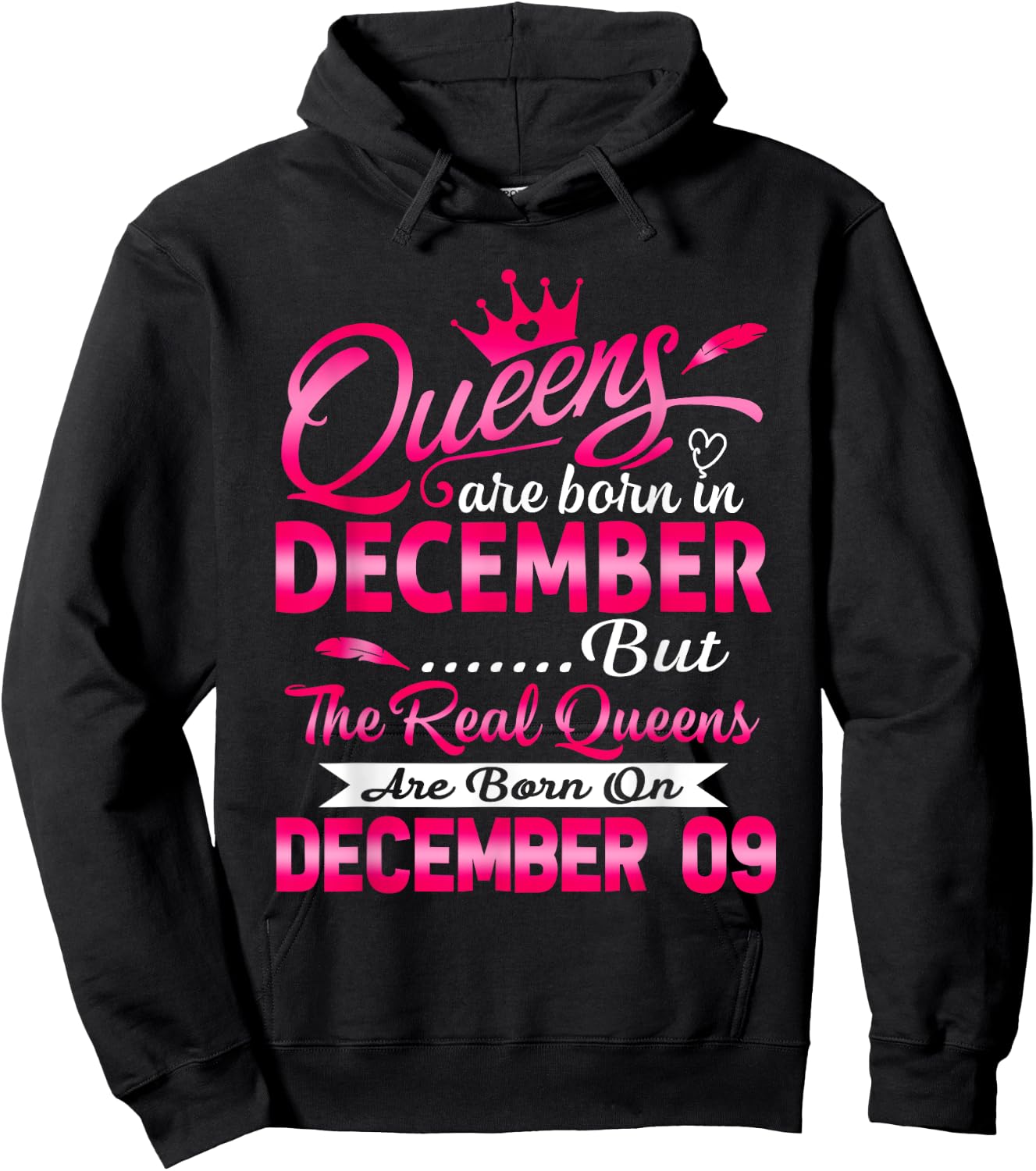 Real Queens Are Born On December 9th Birthday Hoodie - Hoodie | Black