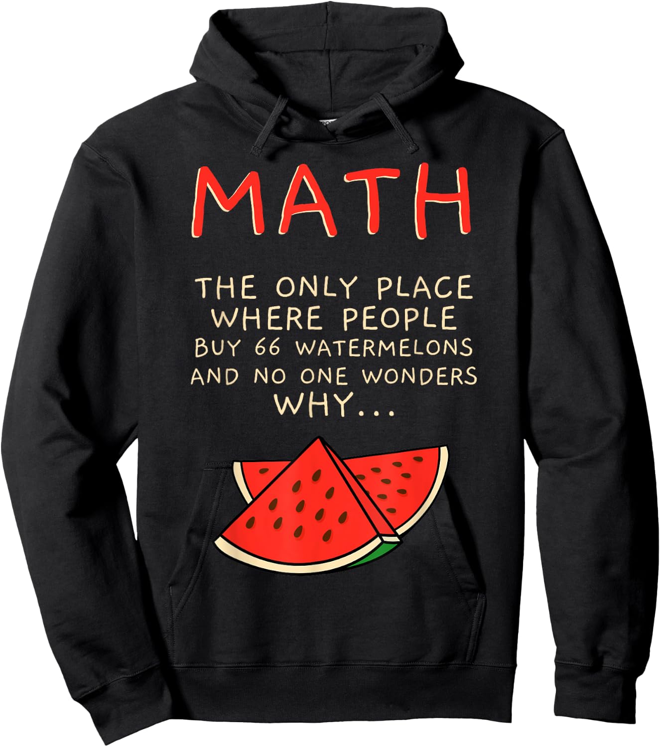 Math And Watermelons Mathematics Calculation Numbers Hoodie - Hoodie | Black