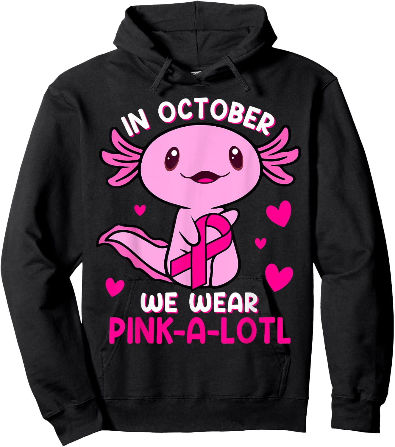 Axolotl Breast Cancer In October We Wear Pink A Lotl Kids Hoodie - Hoodie | Black