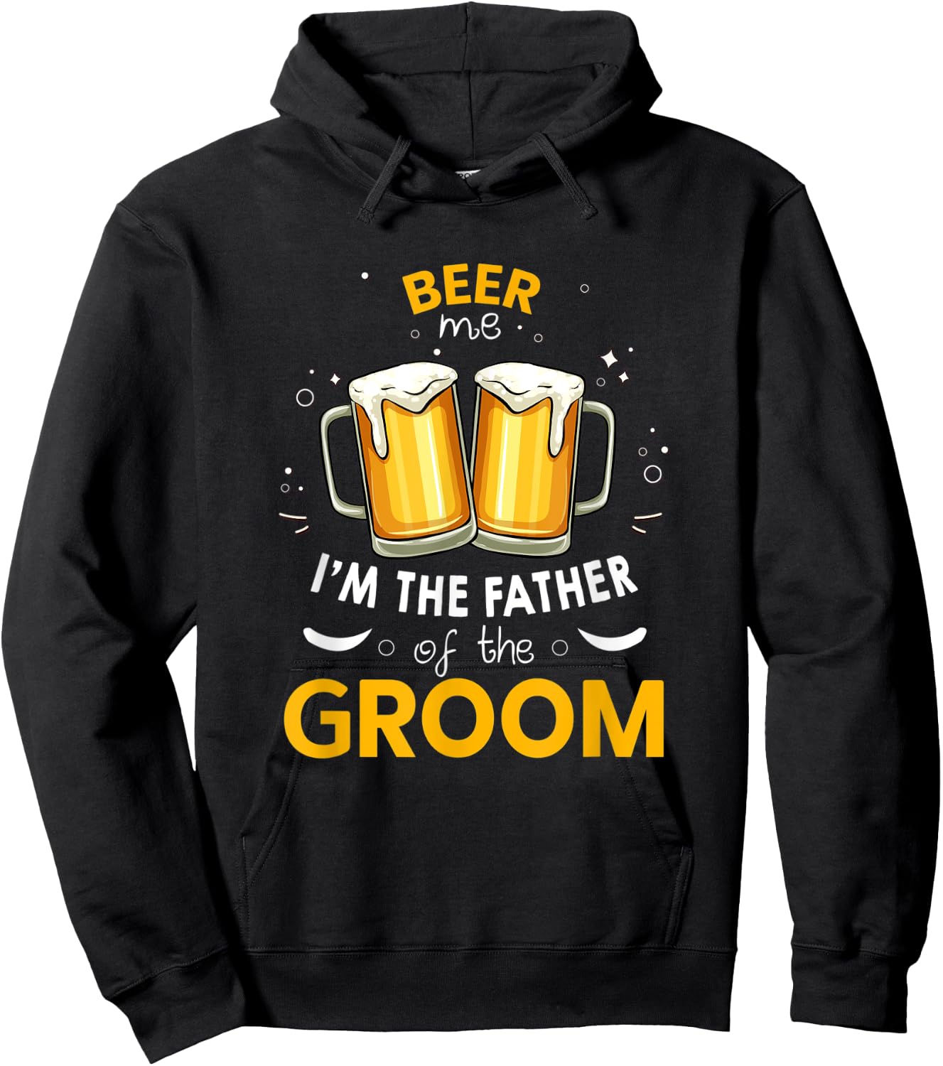 Beer Me I'm The Father Of The Groom Party Wedding Hoodie - Hoodie | Black