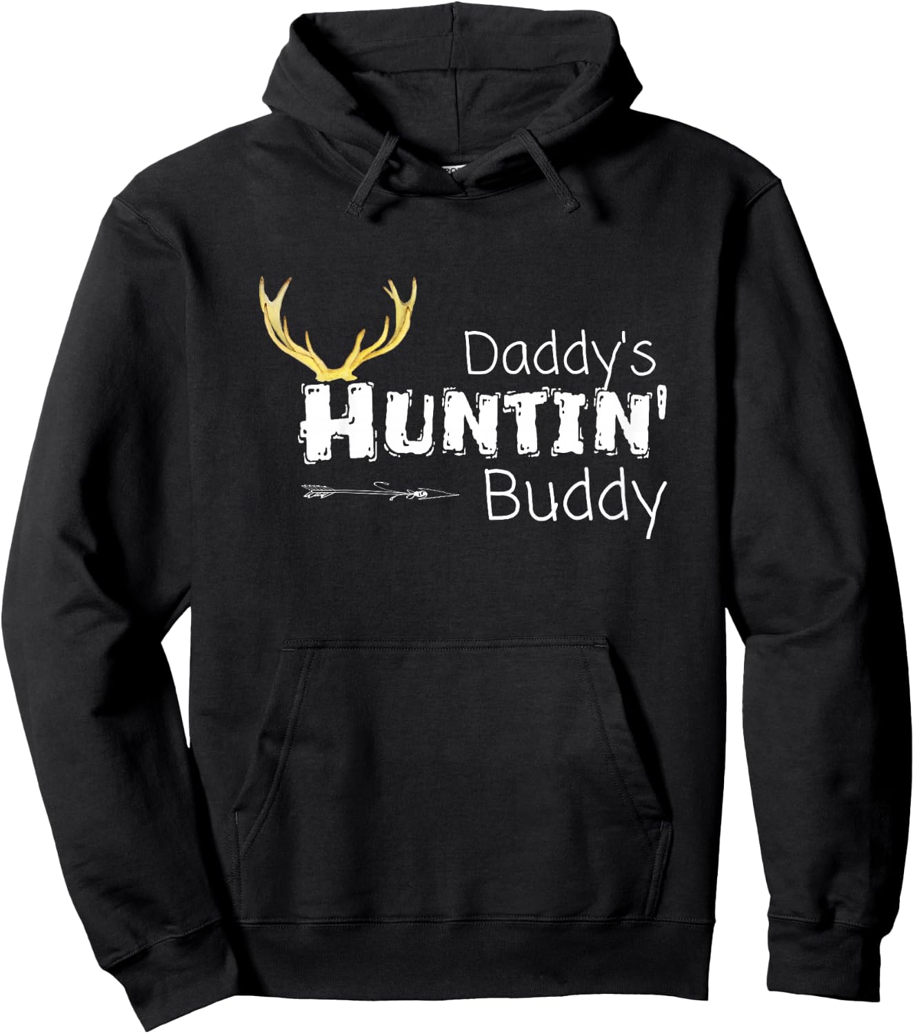 Daddys Hunting Buddy Clothes Boy Girl Toddler Deer Hunter Hoodie - Hoodie | Black