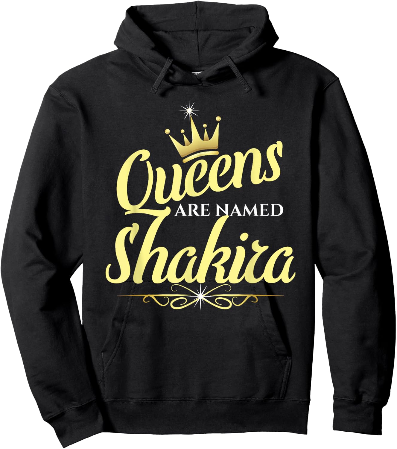 Queens Are Named Shakira Hoodie - Hoodie | Black