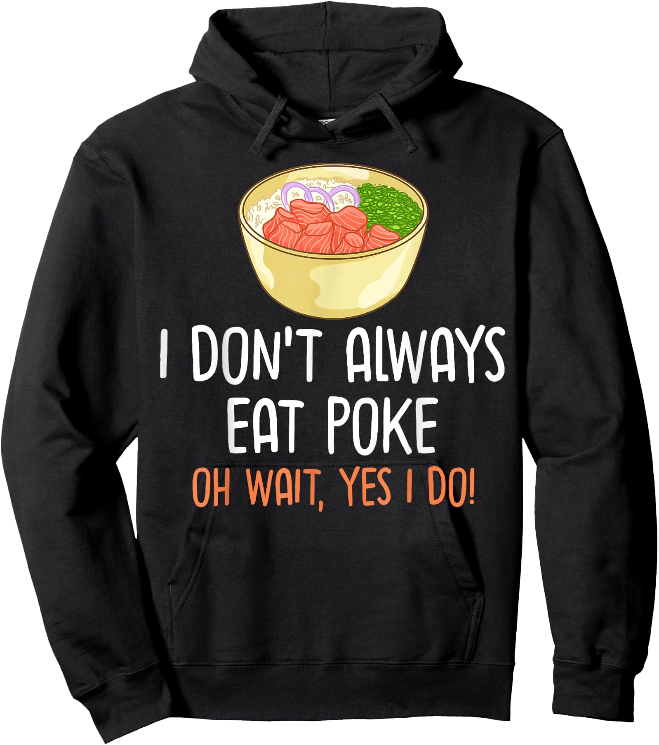 Poke Bowl Hawaii Sushi Bowl Recipe Hoodie - Hoodie | Black