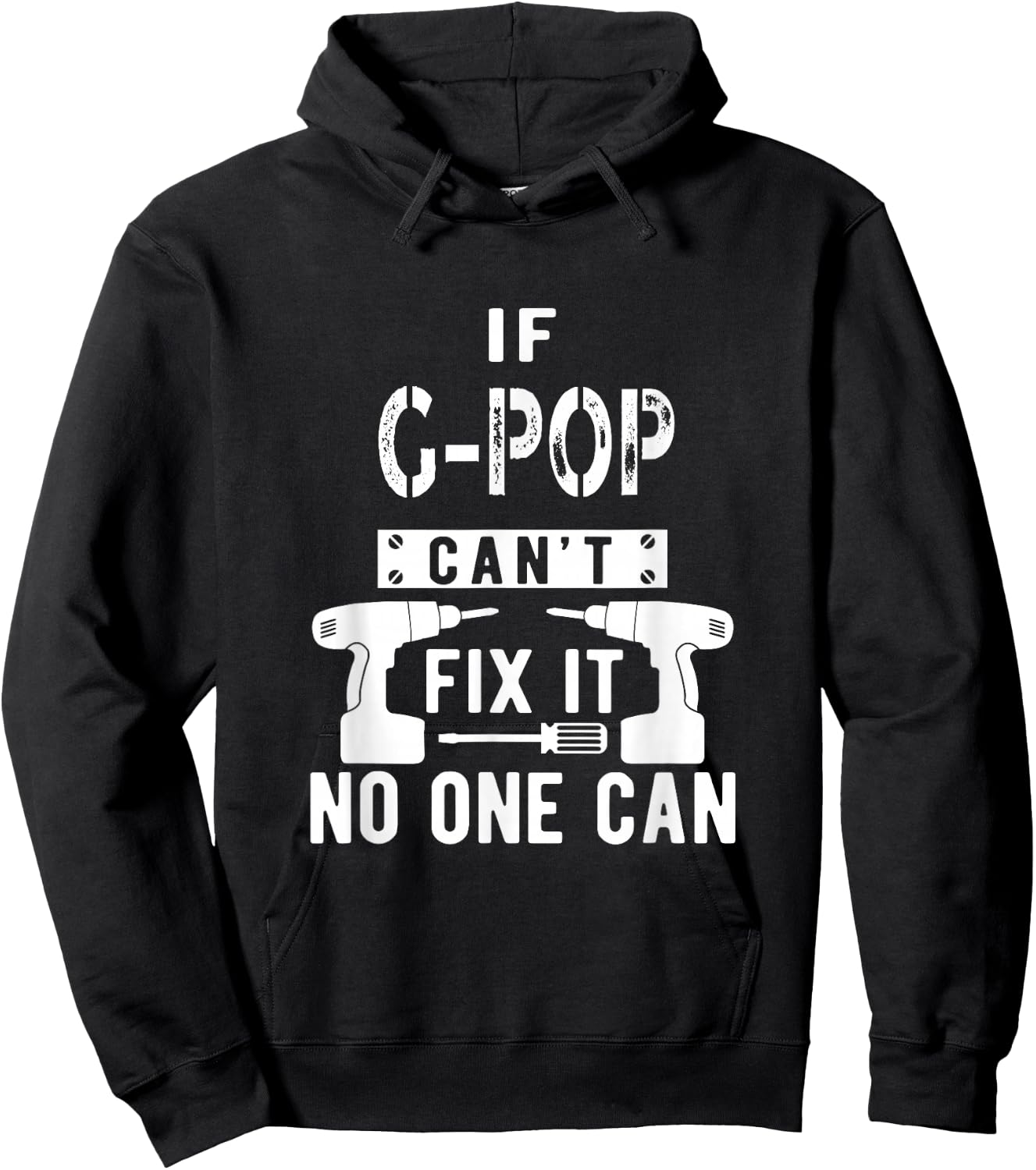 If G-Pop Can't Fix It No One Can Grandpa Hoodie - Hoodie | Black