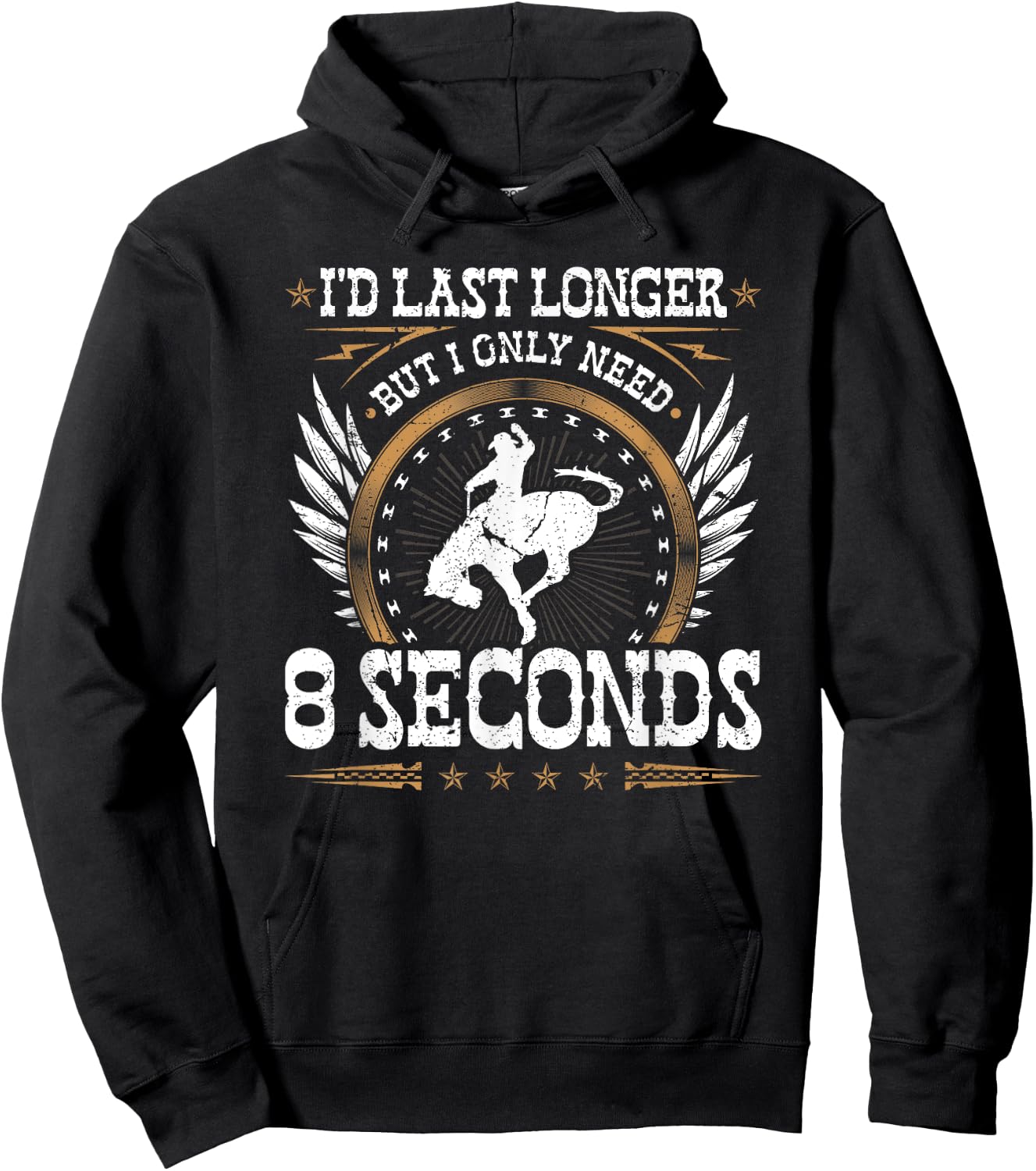 Bucking Bronco Only Need 8 Seconds, Rodeo Cowboy Bronc Rider Hoodie - Hoodie | Black