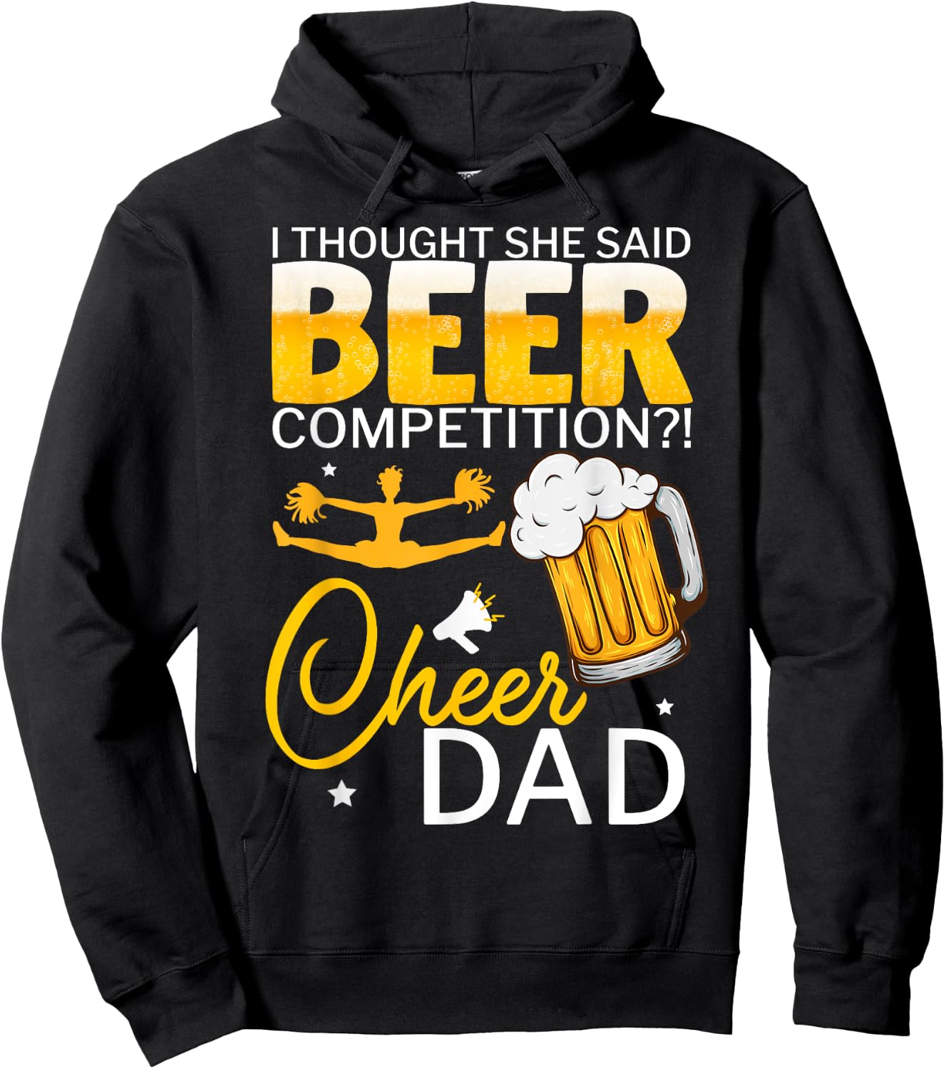 I Thought She Said Beer Competition Cheer Dad Hoodie - Hoodie | Black