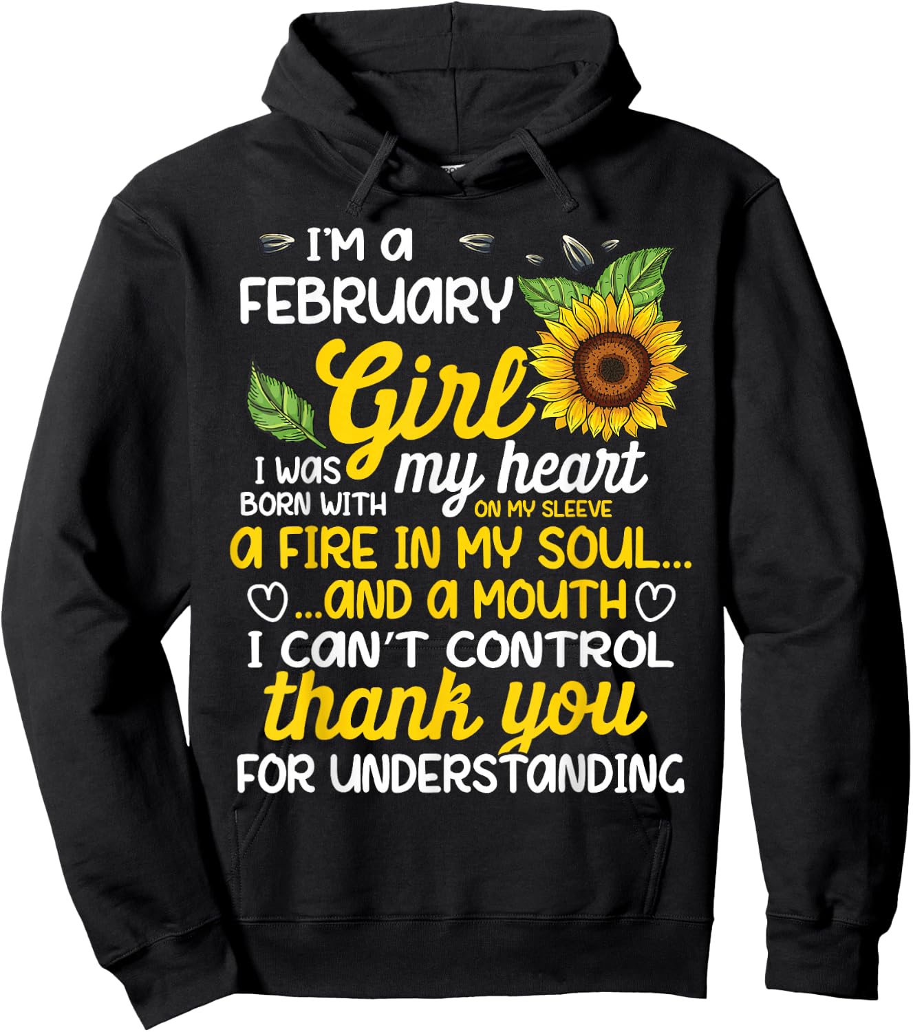 I'm A February Sunflower Girl Queen Born On February Hoodie - Hoodie | Black
