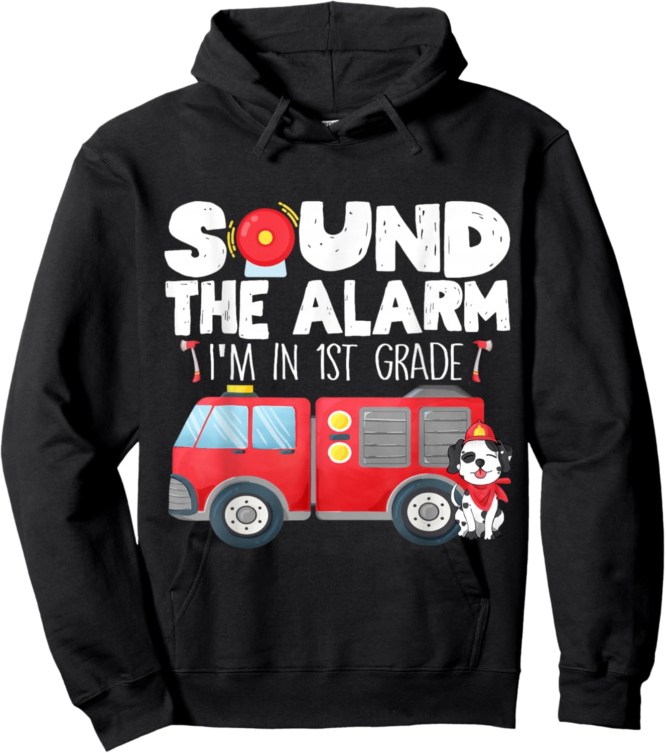 I'm Ready for 1st Grade First Day of First Grade Firefighter Hoodie - Hoodie | Black