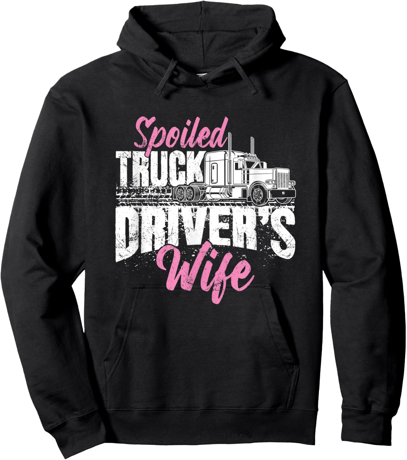 Funny Trucker's Wife Gift Spoiled Truck Driver's Wife Hoodie - Hoodie | Black
