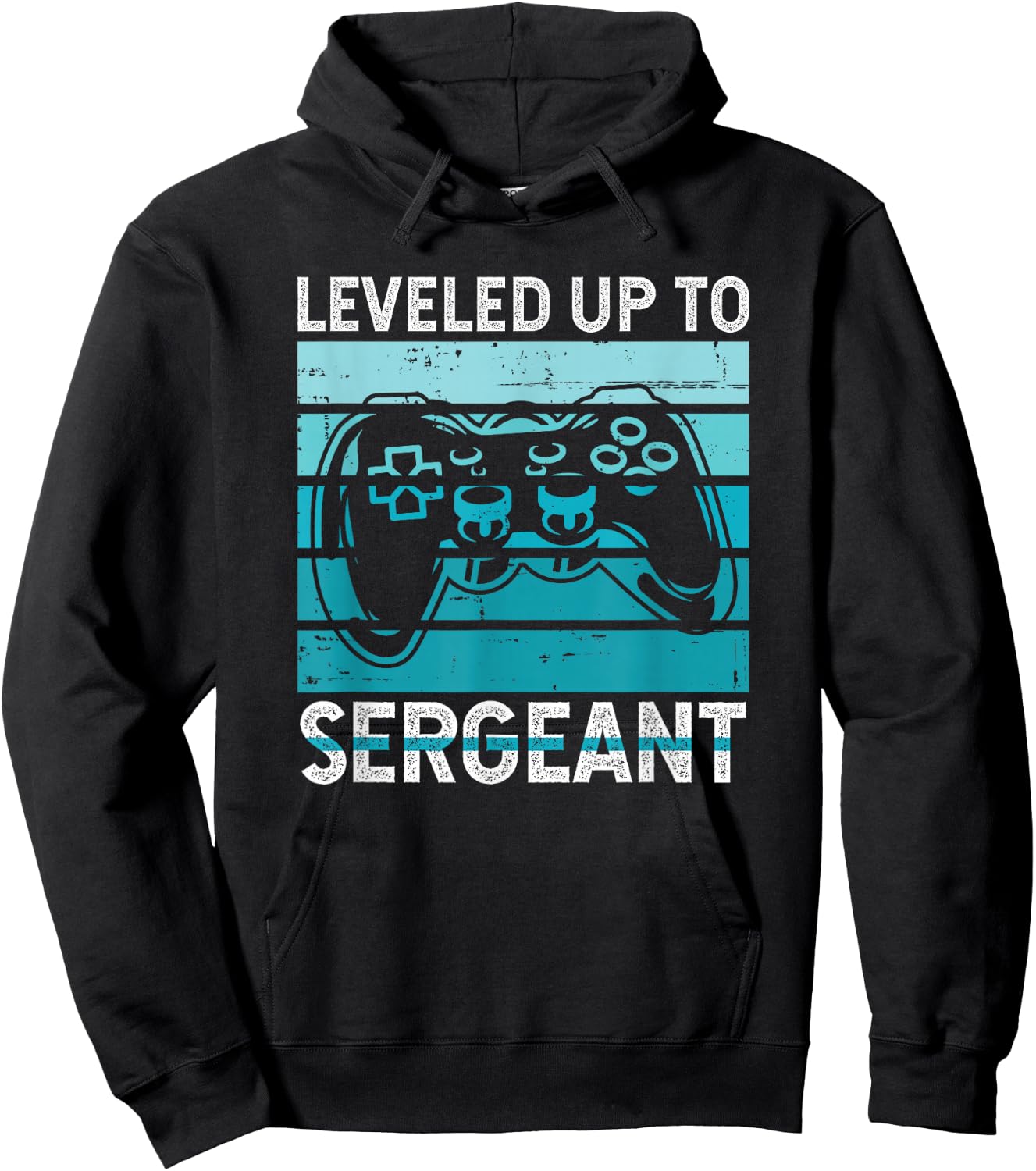 Leveled Up to Sergeant Hoodie - Hoodie | Black