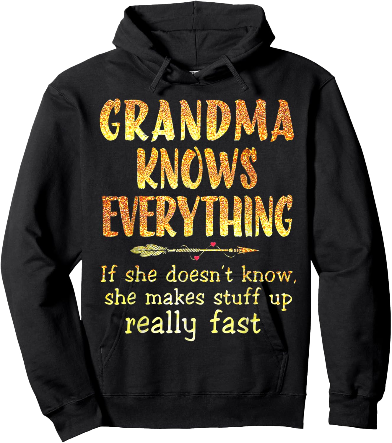 Grandma Knows Everything If She Doesn't Know Hoodie - Hoodie | Black