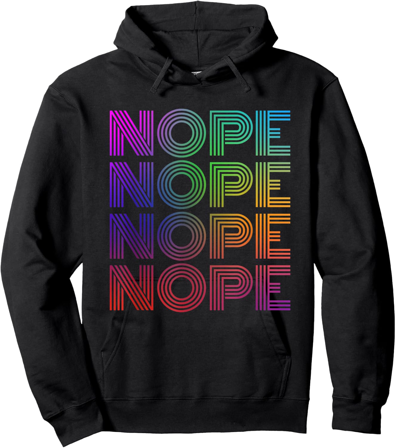 Nope Nope Nope Nope Funny Hoodie - Hoodie | Black