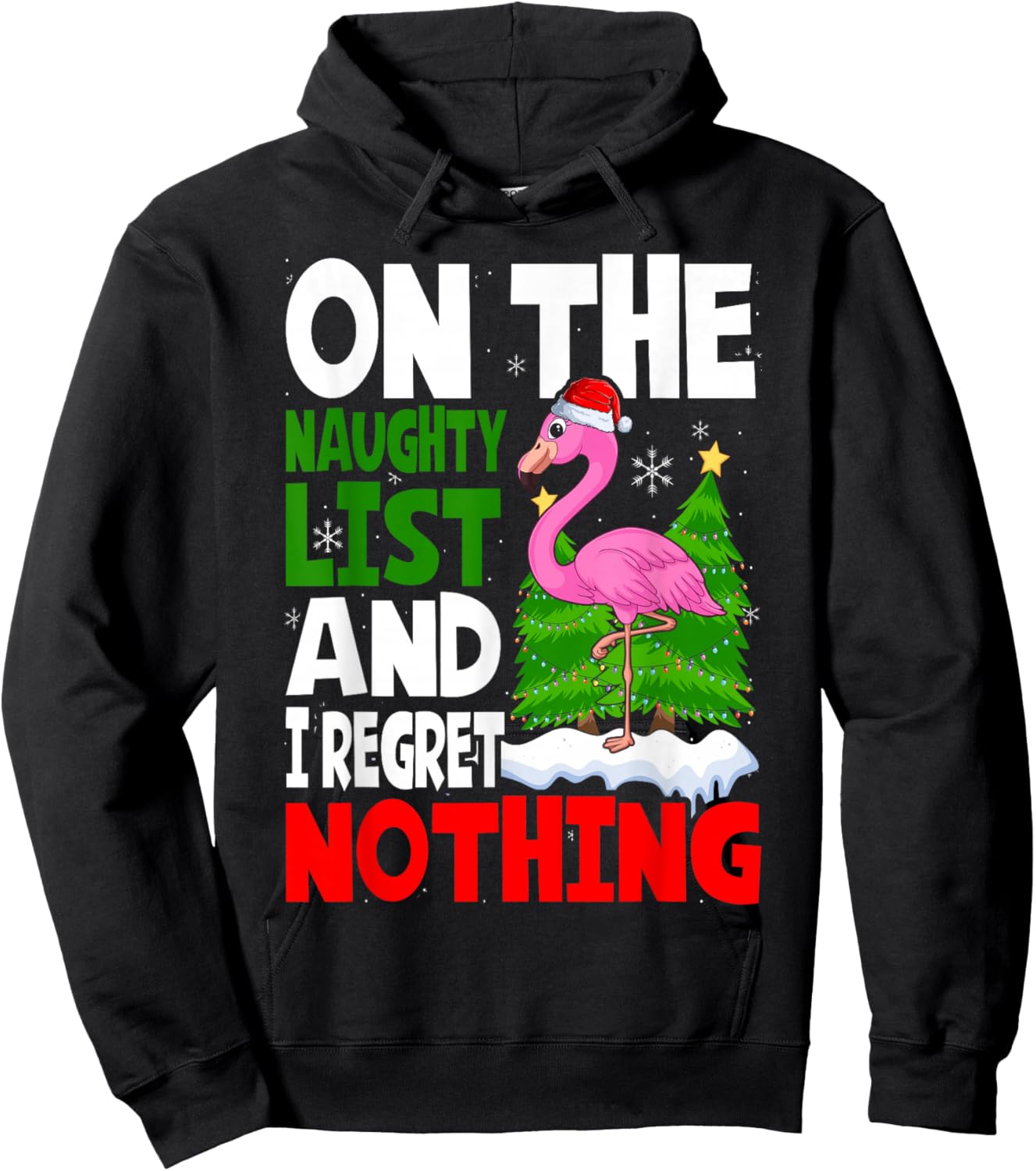 On Naughty List And I Regret Nothing Flamingo Christmas Hoodie - Hoodie | Black
