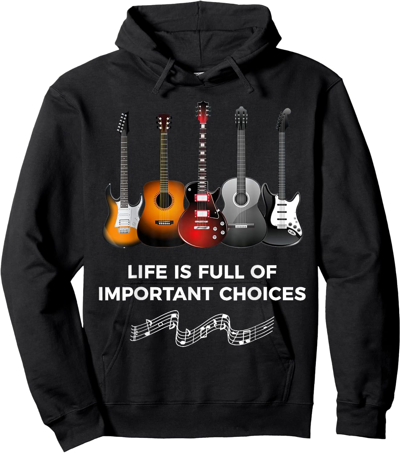 Life is Full of Important Choices Guitarist Guitar Hoodie - Hoodie | Black
