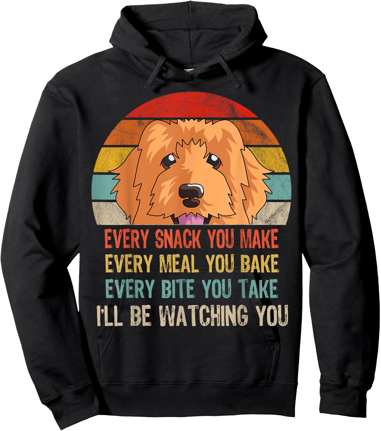 Funny Doodle Retro Every Snack You Make Every Meal You Bake Hoodie - Hoodie | Black