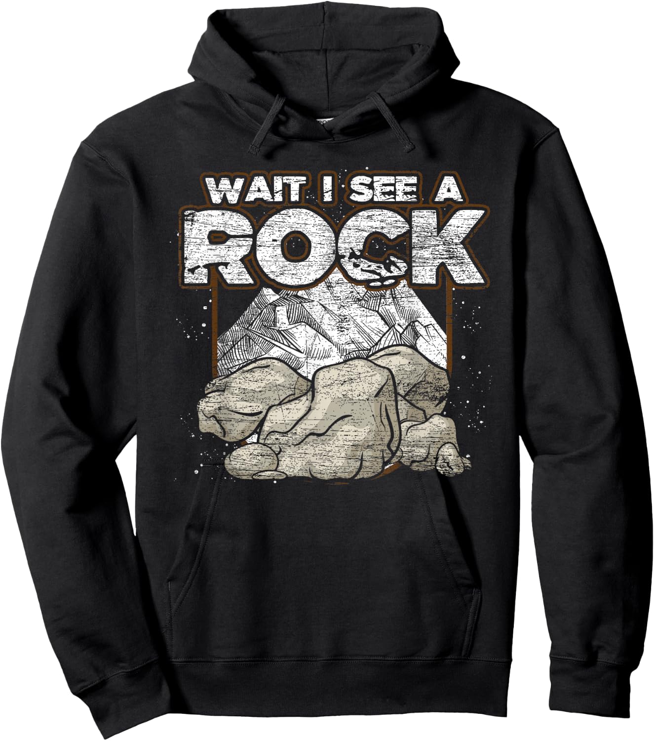 Funny Rock Collector Gift Wait I See A Rock Geology Hoodie - Hoodie | Black