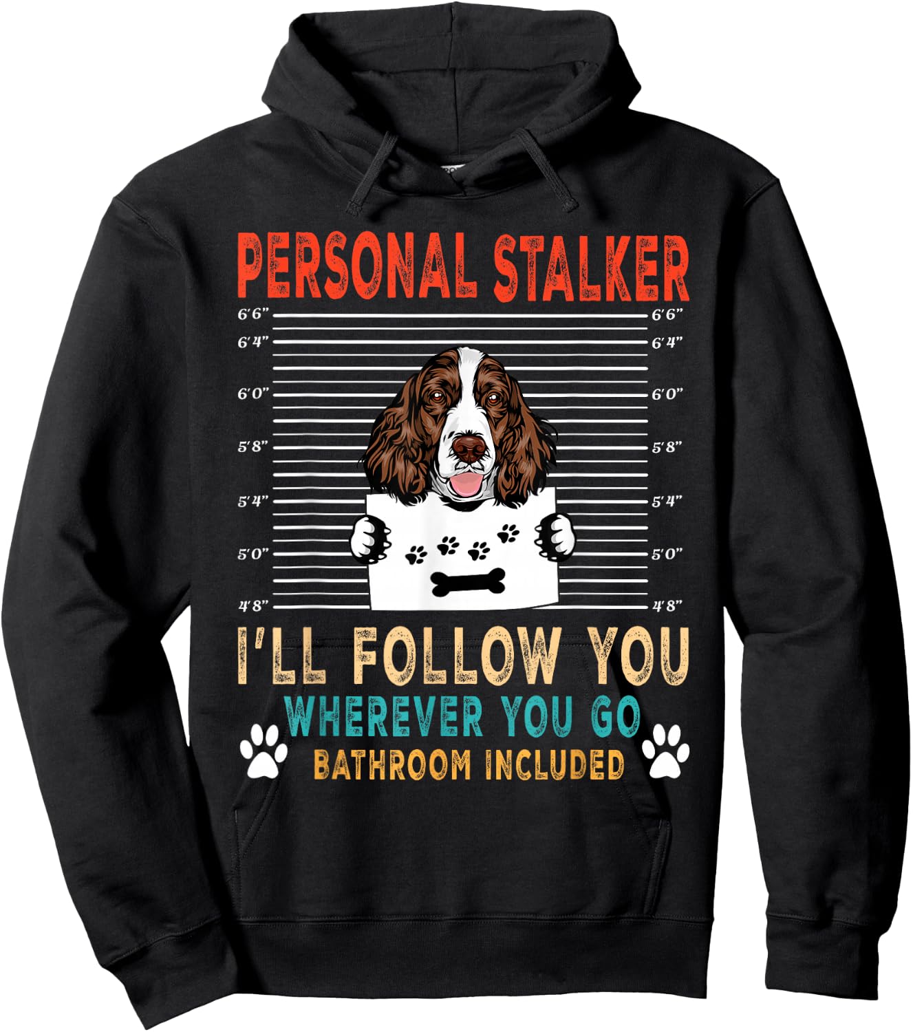 Personal Stalker English Springer Spaniel Funny Dog Lover Hoodie - Hoodie | Black