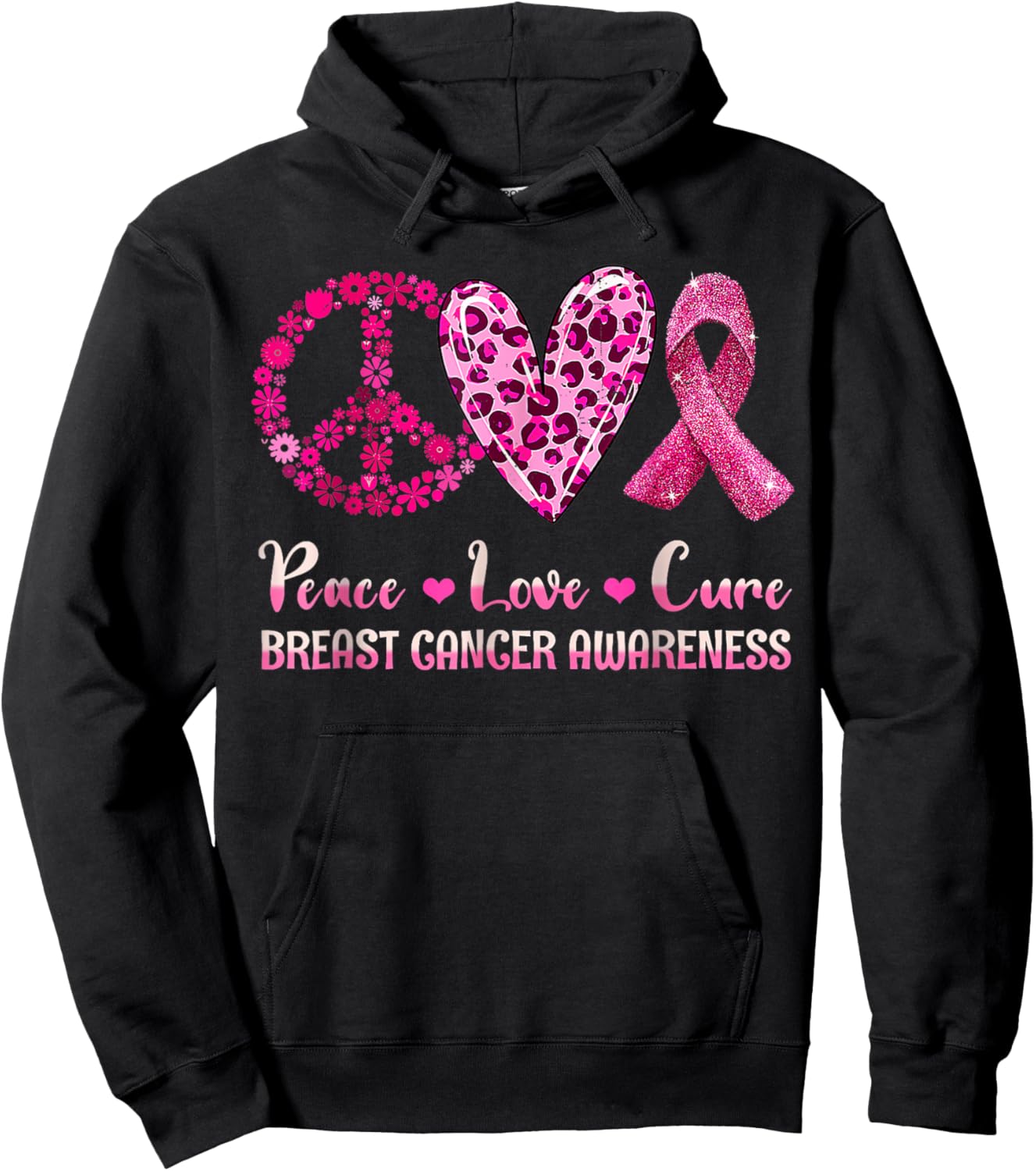 Peace Love Cure Pink Ribbon Breast Cancer Awareness Hoodie - Hoodie | Black