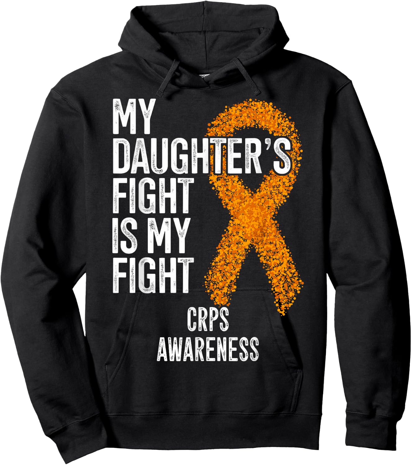 Algodystrophy My Daughter's Fight Is My Fight CRPS Awareness Hoodie - Hoodie | Black
