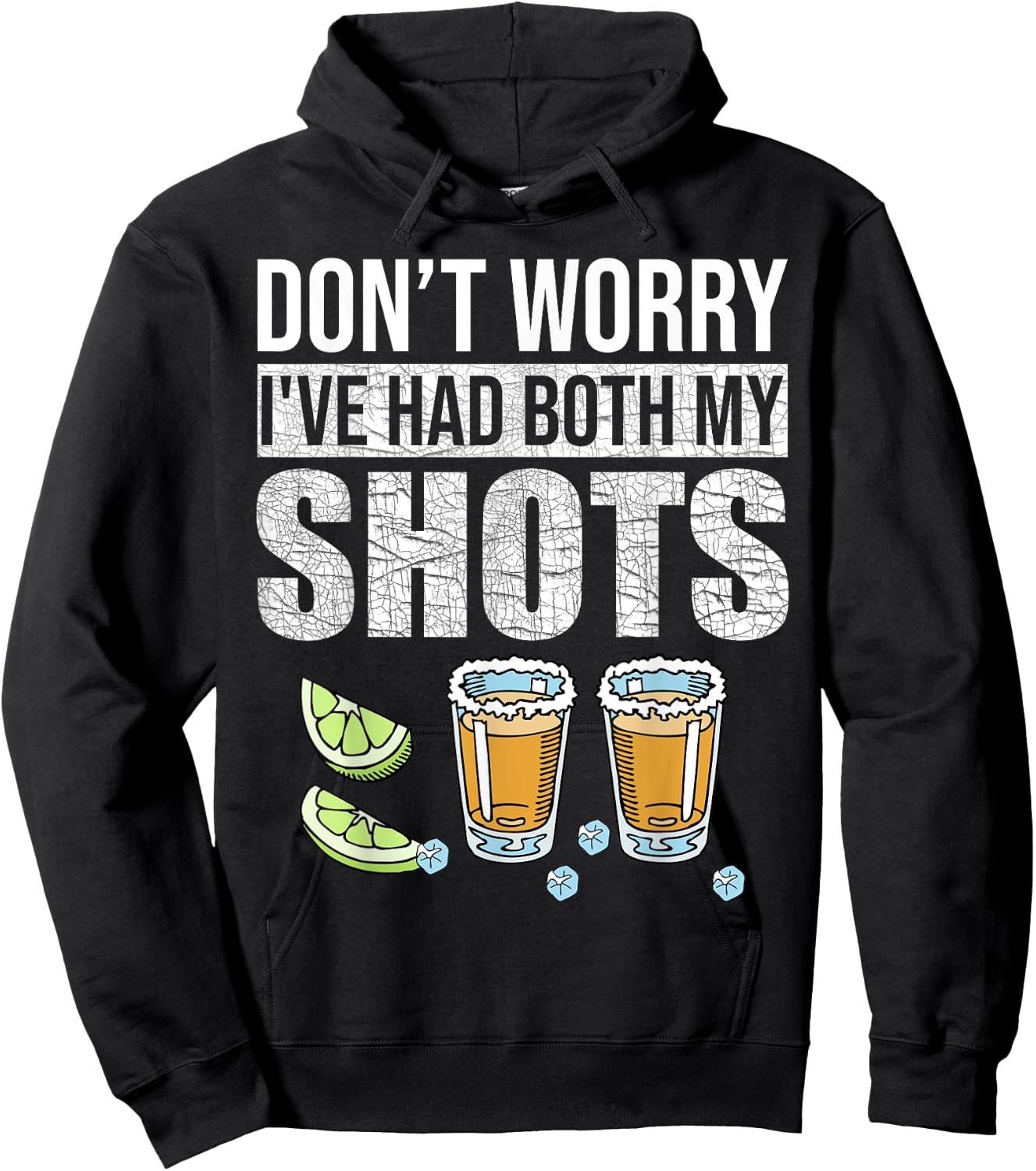 Don't worry I've had both my shots Funny Vaccination Tequila Hoodie - Hoodie | Black