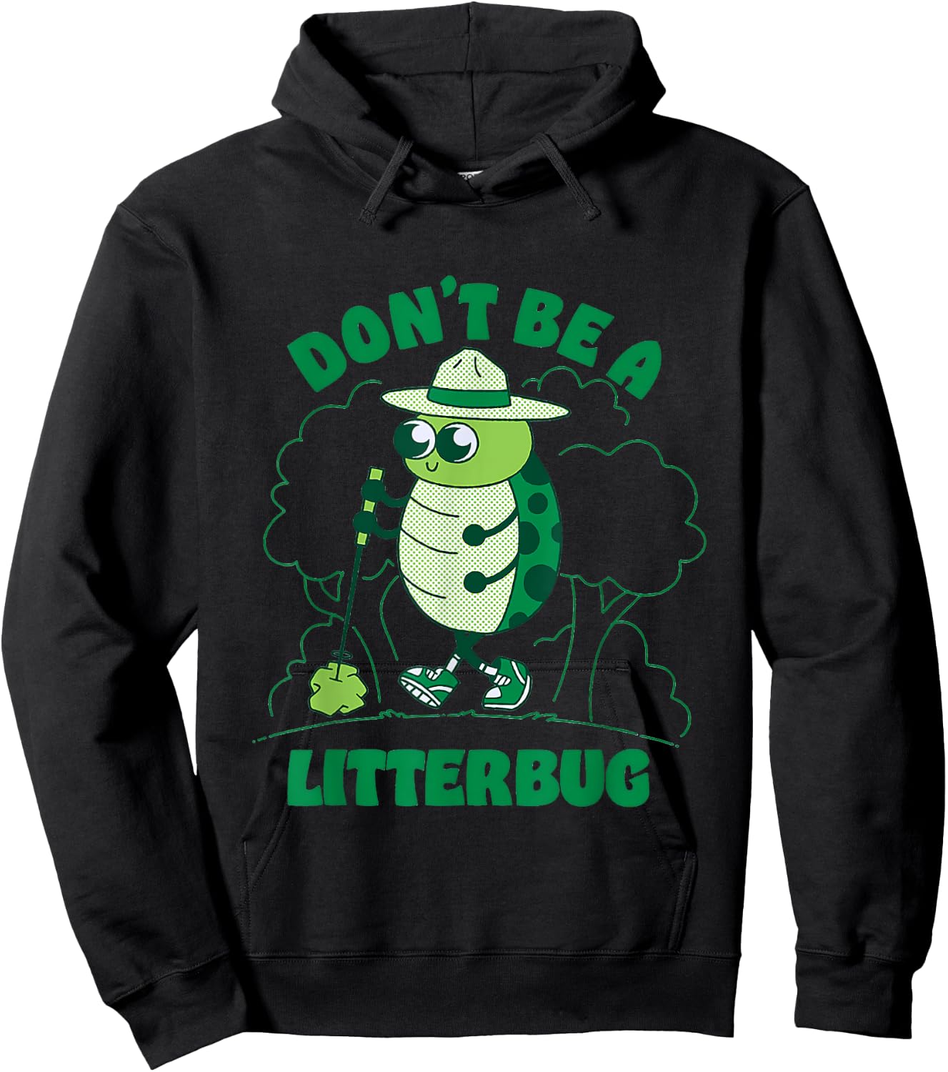 Don't Be A Litterbug Apparel Hoodie - Hoodie | Black