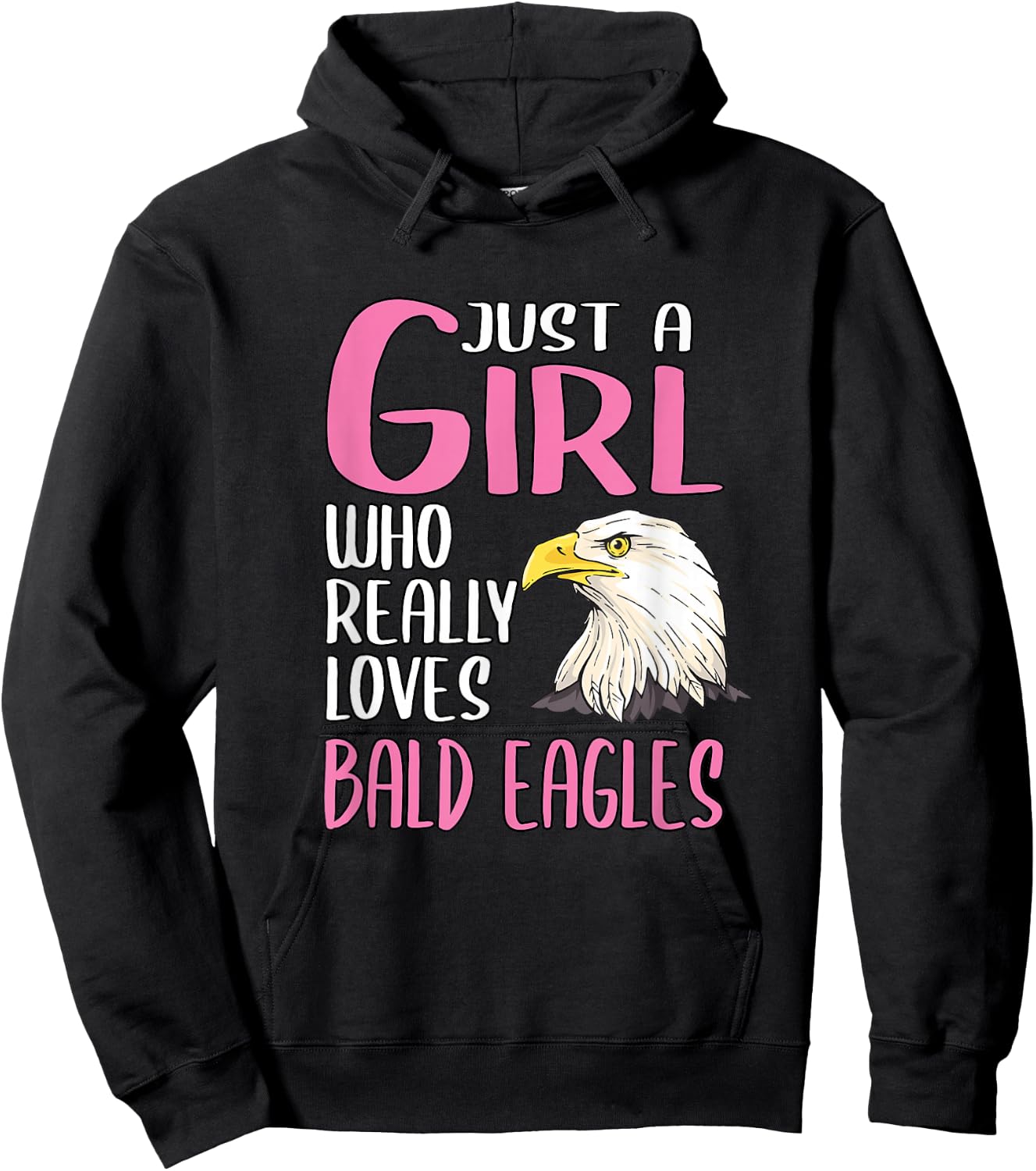 Gift Just A Girl Who Really Loves Bald Eagles Hoodie - Hoodie | Black
