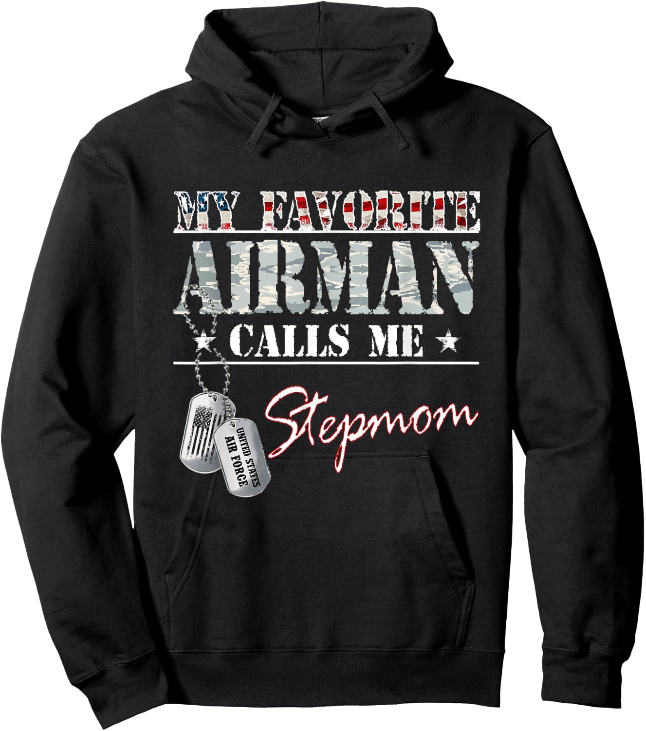 My Favorite Airman Calls Me Stepmom US Air Force Family Hoodie - Hoodie | Black