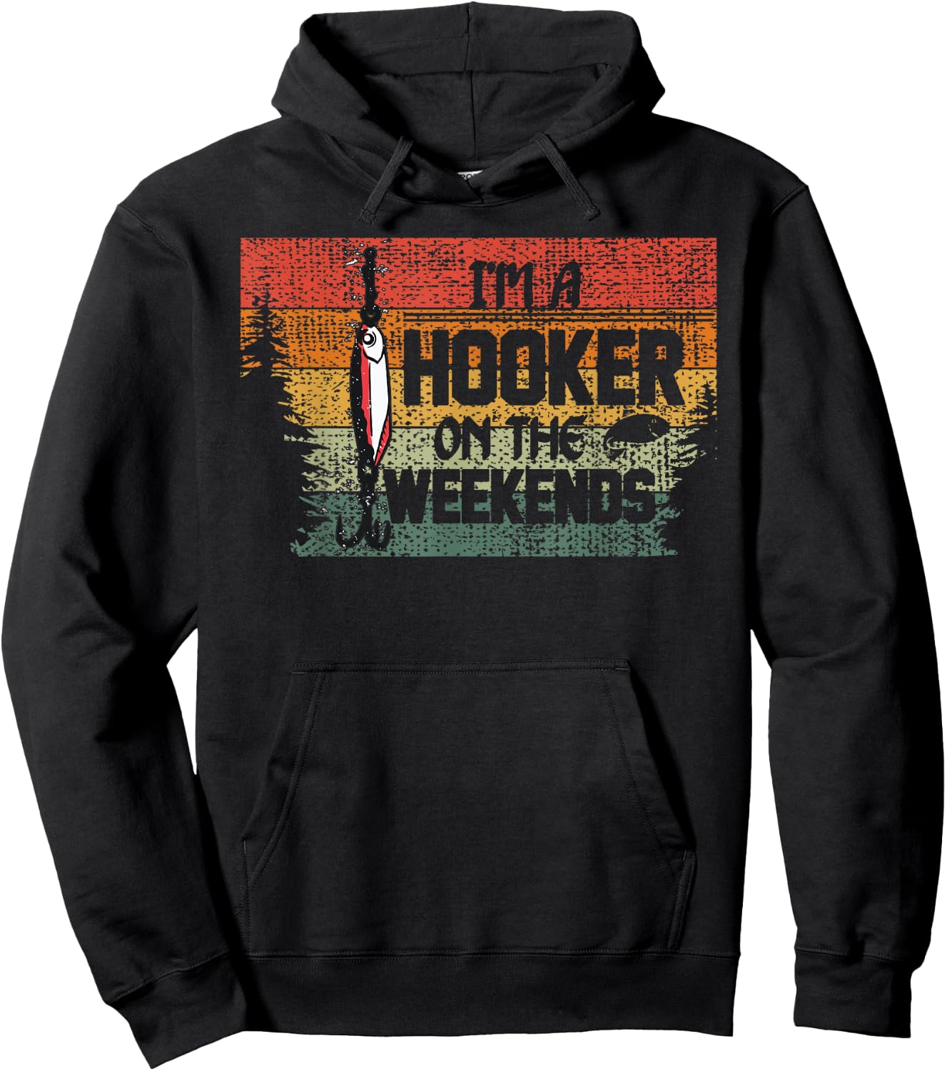 Fishing Lover I'm a Hooker on the Weekend Hoodie - Hoodie | Black