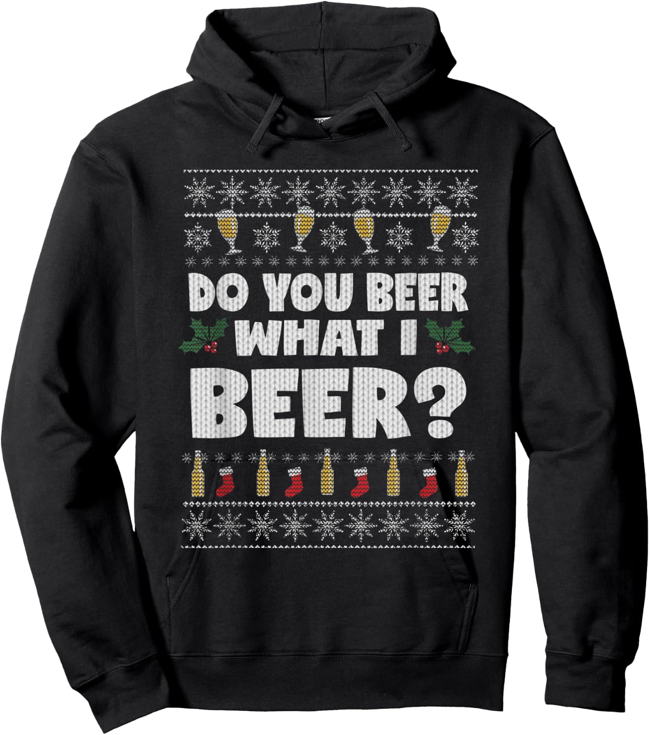 Do You Beer What I Beer Ugly Christmas Hoodie - Hoodie | Black