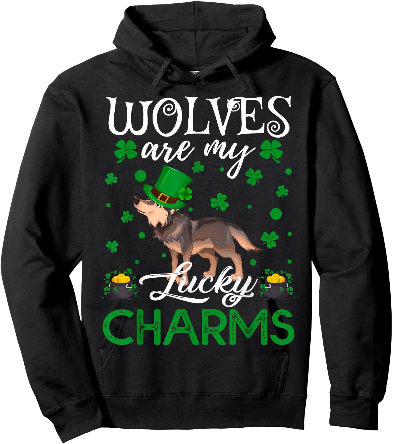 Wolves Are My Lucky Charms Wolf St. Patrick's Day Hoodie - Hoodie | Black