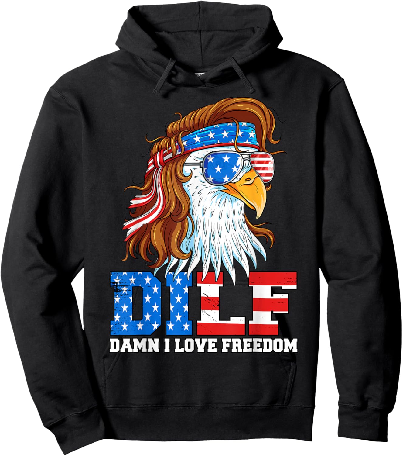 DILF Damn I Love Freedom Eagle Funny Patriotic 4th of July Hoodie - Hoodie | Black