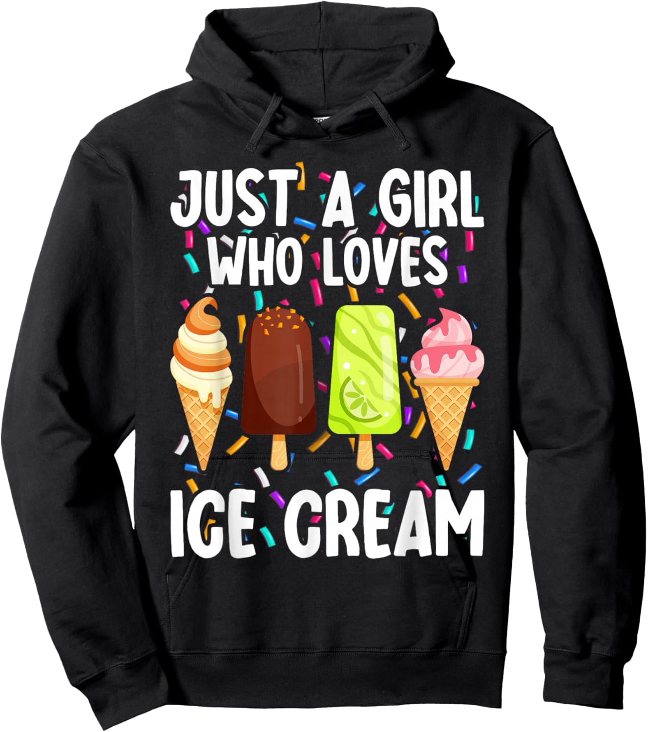 Just A Girl Who Loves Ice Cream Summer Dessert Ice Cream Hoodie - Hoodie | Black