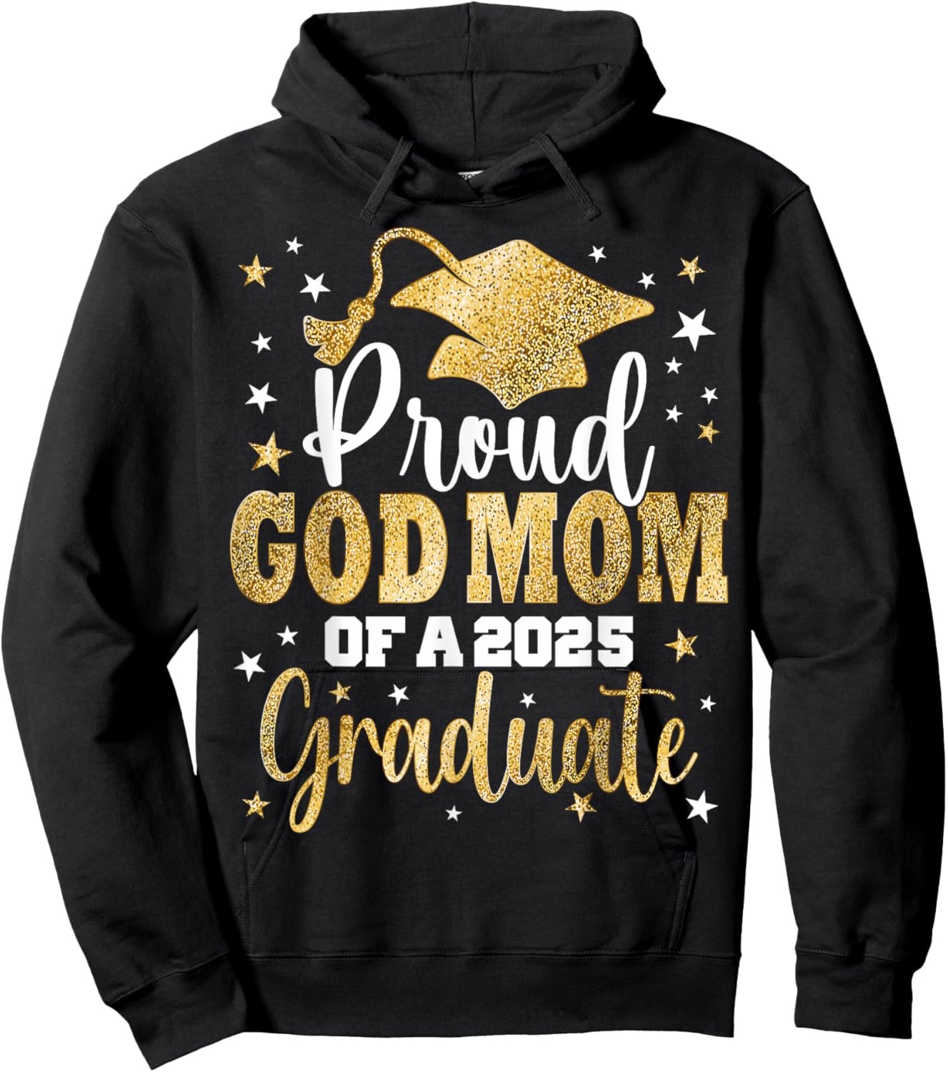 Proud God Mom Of A Class of 2025 Graduate Senior Graduation Hoodie - Hoodie | Black